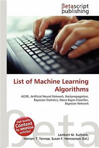 List of Machine Learning Algorithms