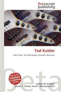 Tad Kubler