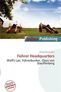 F Hrer Headquarters