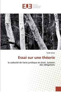 Essai sur une théorie