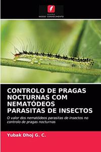 Controlo de Pragas Nocturnas Com Nematódeos Parasitas de Insectos