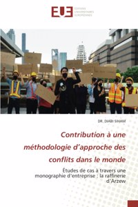 Contribution à une méthodologie d'approche des conflits dans le monde