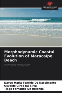 Morphodynamic Coastal Evolution of Maracaípe Beach