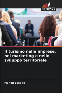 turismo nelle imprese, nel marketing e nello sviluppo territoriale