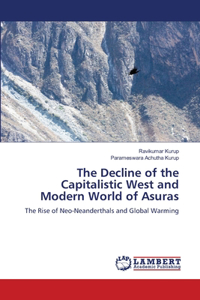 Decline of the Capitalistic West and Modern World of Asuras