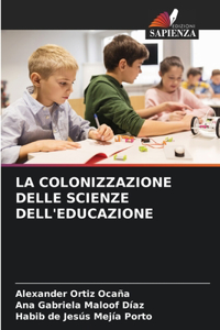 Colonizzazione Delle Scienze Dell'educazione