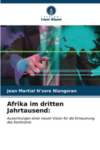 Afrika im dritten Jahrtausend