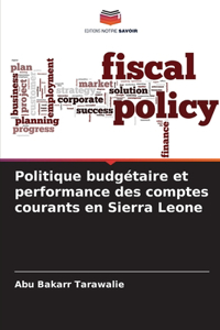 Politique budgétaire et performance des comptes courants en Sierra Leone