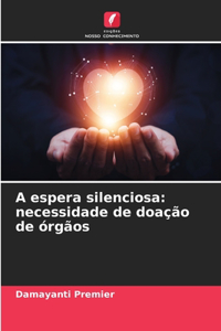 A espera silenciosa