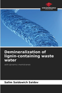 Demineralization of lignin-containing waste water