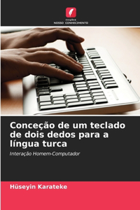 Conceção de um teclado de dois dedos para a língua turca