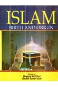 Islam—Birth and Origin