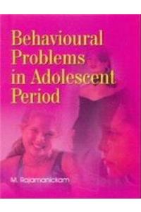 Behavioural Problems in Adolescent Period
