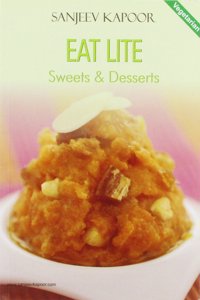 Eat Lite: v. 5: Sweets and Desserts (Eat Lite: Sweets and Desserts)