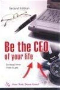 Be the CEO of Your Life