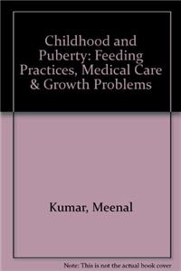 Childhood and Puberty