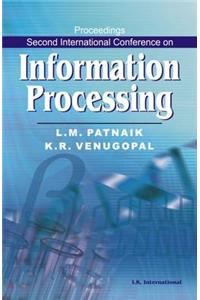 Proceedings Second International Conference on Information Processing