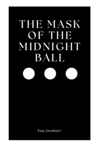 Mask of the Midnight Ball