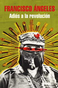 Adiós a la Revolución / Goodbye Revolution