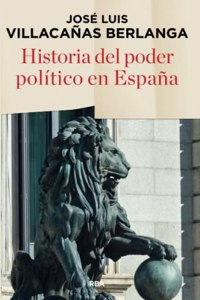 Historia del poder politico en Espana