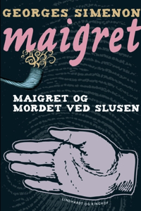 Maigret og mordet ved slusen