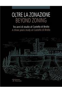 Oltre La Zonazione / Beyond Zoning