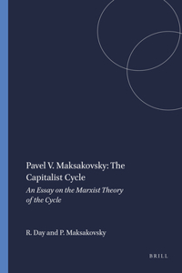 Pavel V. Maksakovsky: The Capitalist Cycle