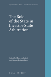 Role of the State in Investor-State Arbitration