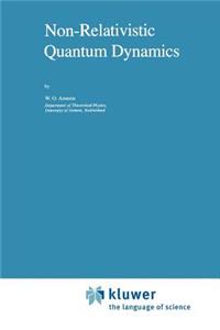 Non-Relativistic Quantum Dynamics