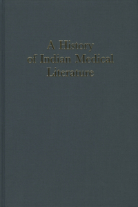 History of Indian Medical Literature (5 Vols.)