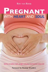 Pregnant with Heart and Soul