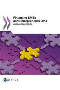 Financing Smes and Entrepreneurs 2014