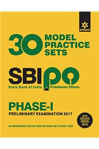 SBI PO 30 Model Practice Sets Phase 1 Preliminary Examination 2017