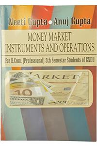 Money Market Instruments and Operations
