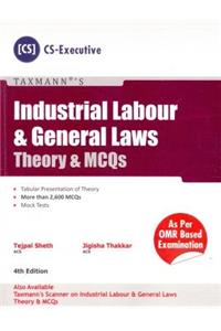 Industrial Labour & General Laws - Theory & MCQs (CS-Executive)