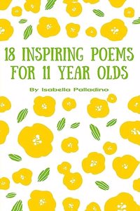 18 Inspiring Poems for 11 year olds