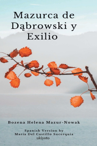 Mazurka de Dombrowski y Exilio
