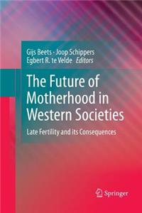 Future of Motherhood in Western Societies