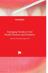 Emerging Trends in Oral Health Sciences and Dentistry