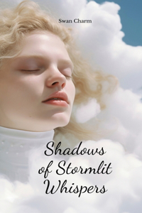 Shadows of Stormlit Whispers