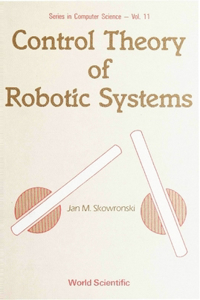 Control Theory of Robotic Systems