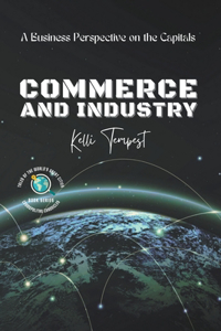 Commerce and Industry-A Business Perspective on the Capitals