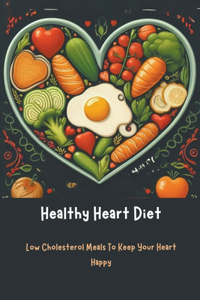 Healthy Heart Diet