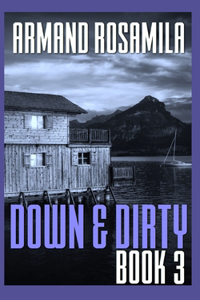 Down & Dirty - Book 3