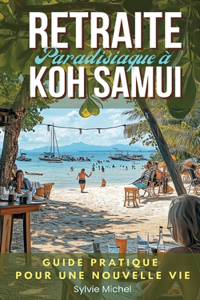 Retraite paradisiaque à Koh Samui