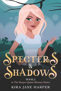 Specters & Shadows
