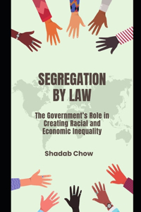 Segregation by Law
