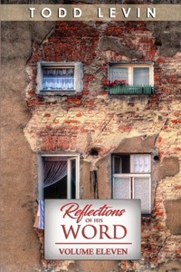 Reflections of His Word - Volume Eleven