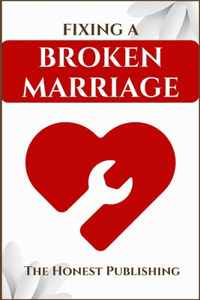 Fixing a Broken Marriage