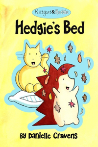 Kittycat & Hedgie